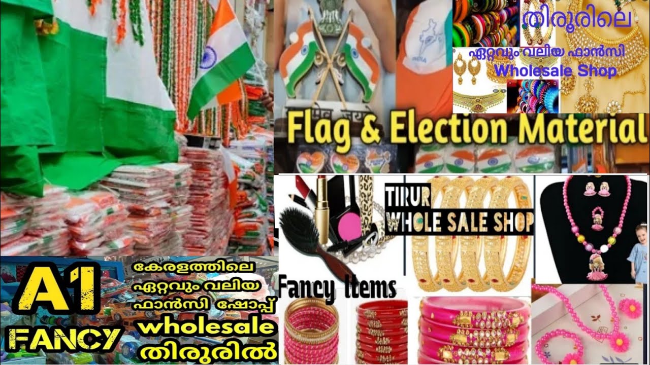 Tirur Whole sale/ A1 Fancy Whole Sale Shop Tirur /Indipentens day Items