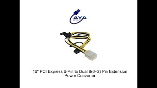 Aya 16 Pci Express 6-Pin To Dual 862 Pin Extension Power Converter