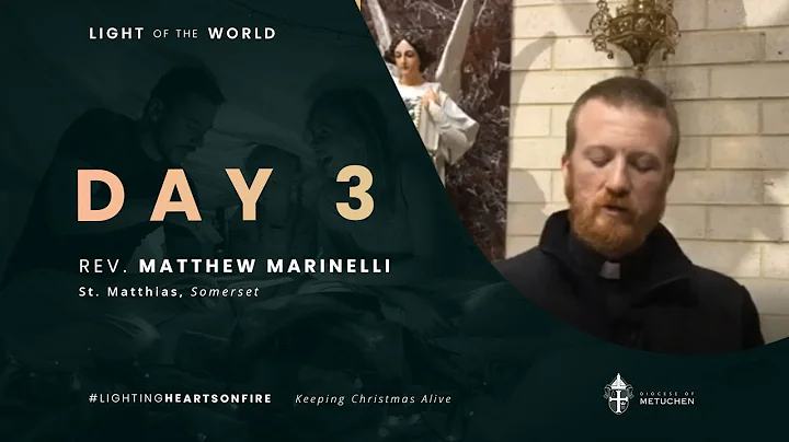 Light of the World: Rev. Matthew Marinelli