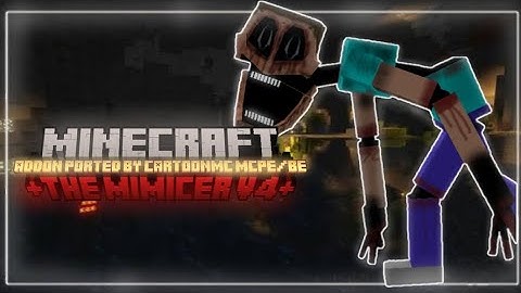 『👨‍🦱The Mimicer V4 MCPE/BE | 1.21.60 - 1.21.113+ | Cre:CartoonMC✨』
