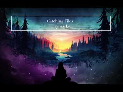 Catching Files • Daymarks