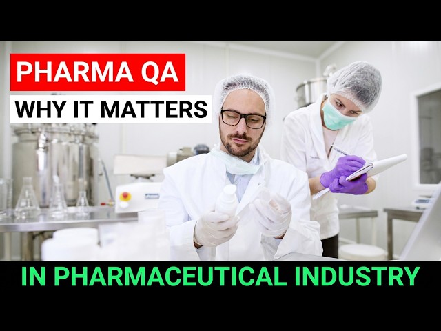 Pharma Quality Assurance: Why It Matters More Than You Think