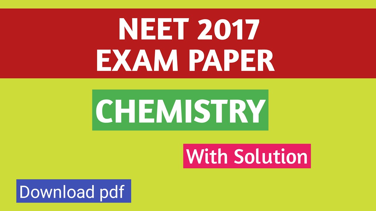 NEET 2017 Chemistry Question Paper