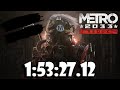 Metro 2033 Redux - Any% Speedrun in 01:55:14.33 RT (World Record)