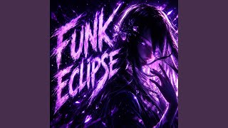 FUNK ECLIPSE (Ultra Slowed) - NXCRØ