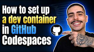 Full How to Set Up a Dev Container in GitHub Codespaces Update