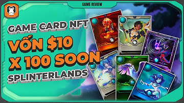 Splinterlands - Game card NFT chiến thuật như không cần vốn | MMG PLAY TO EARN
