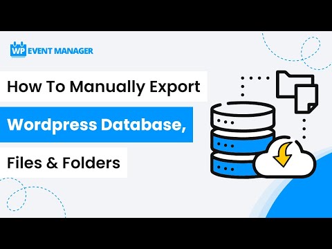 How To Manually Export WordPress Database, Files & Folders