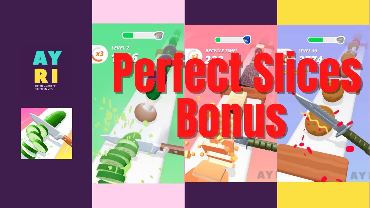 Perfect Slices Bonus level for Mobile and Tablet