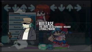 Riilease (FNF: Smoke Em Out Struggle)