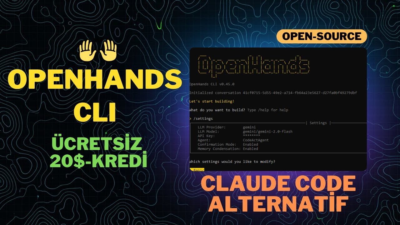 Yeni OPENHANDS CLI | Claude Code Alternatifi | ücretsiz 20 $ Kredi ...