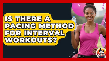 Is There a Pacing Method for Interval Workouts? - All Sorts Of Running