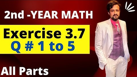 12th class math || 2nd year math exercise 3.7 question 1 to 5
