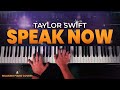 Taylor Swift - Speak Now (Piano Cover with SHEET MUSIC)