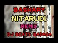 BASHARY SUBIRI NITARUDI RMX DJ BEATS BADAGA