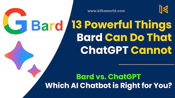 13 Powerful Things Bard Can Do That ChatGPT CanNot | Kilka World