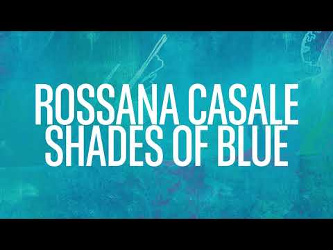 Rossana Casale - Shades of Blue