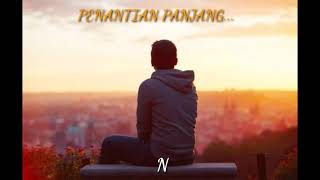 Status WA 'Penantian Panjang'