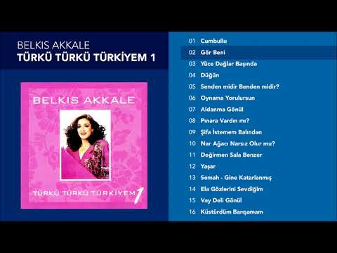 Gör Beni - Belkıs Akkale