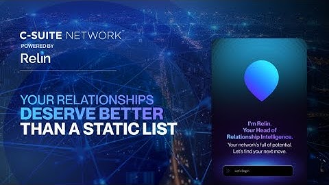 C-Suite Network | Powered By Relin.ai