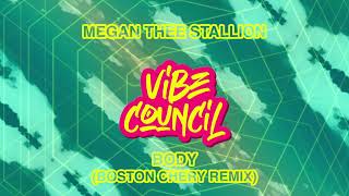 Megan Thee Stallion - Body (Boston Chery Remix)
