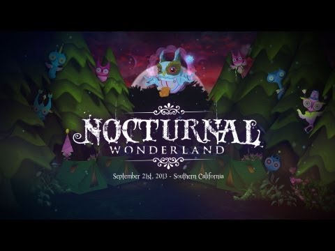 Nocturnal Wonderland 2013 Official Trailer