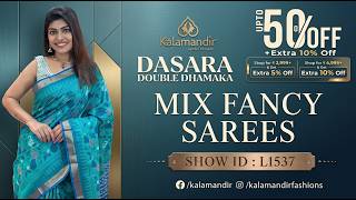 Dasara Double Dhamaka Sale : Mix Fancy Sarees - Flat 25% Off | 9852 9852 99 | Kalamandir Sarees LIVE screenshot 3
