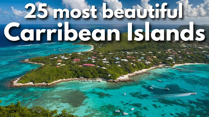 25 Most Beautiful Caribbean Islands | Best Caribbean Islands 2025