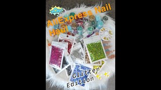 ALIEXPRESS NAIL HAUL ( GLITTER EDITION) ✨✨😍😍