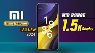 TOP 5 New :Mid Range 1.5K Resolution Display Xiaomi  phones 2024#1.5kresolution #12bit