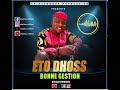 ETO DHOSS : BONNE GESTION🙏 (Audio Officiel)