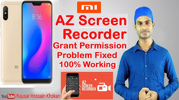 Xiaomi Mi A2 | AZ Screen Recorder Grant Permission Problem Fixed For Android | Mi A2 Lite | Mi A1 |