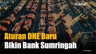 Kebijakan Baru DHE SDA Bikin DPK Valas Perbankan Makin Mengembang | KONTAN News