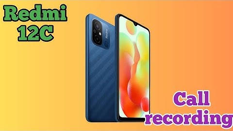 Auto Call Recording In REDMI 12C, How To Call Recording In REDMI 12C, Call Recording Setting In