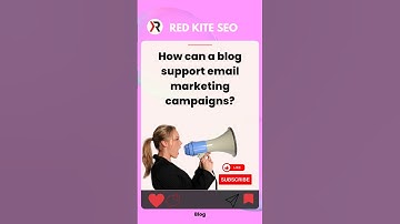 How can a blog support email marketing campaigns?