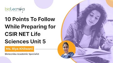Important Tips For CSIR NET Life Sciences Unit 5 Preparation - Developmental Biology
