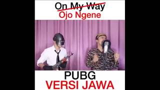 Pubg versi jawa (Ojo Ngene) alif rizky full video