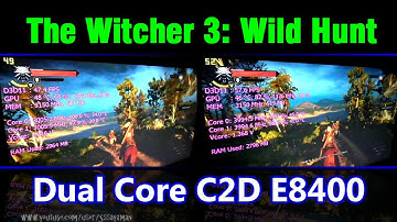 Can Intel C2D E8400 + 4GB RAM run Witcher 3