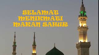 Video Ucapan Selamat Makan Sahur