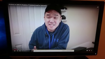 Windows 10 (Arm) on Raspberry Pi 3B+ Youtube test