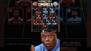 ARSENAL vs MANCHESTER CITY — COMBINED XI! #CommunityShield #Arsenal #ManCity #CombinedXI #Football