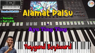 Alamat Palsu - Ayu Ting Ting | Cover Jaipong Yamaha PSR-S970 by Raygand Keyboard + Full Lirik