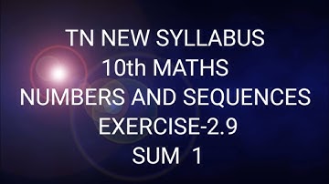 TN samacheer 10th Maths exercise 2.9  sum 1 chapter 2 numbers and sequences 2020-21