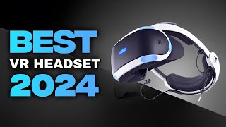 Best VR Headsets  Top 5 2024 Buying Guide