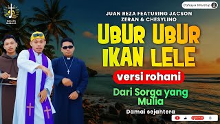 Download Lagu Ubur Ubur Ikan Lele versi rohani - LAGU ROHANI TERBARU 2026 || LAGU PUJIAN ROHANI - LAGU TIMUR MP3