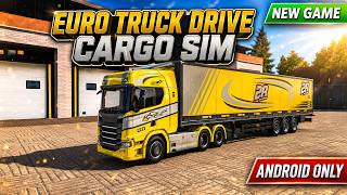 Euro Truck Drive Cargo Sim | New Android Gameplay | Bench Mark screenshot 1