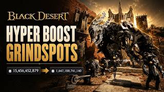 The BEST BDO Grind Spots with HYPER BOOST Gear! | Black Desert