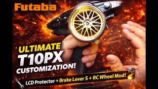 Futaba T10PX Custom Guide: LCD Protector, Brake Lever S & RC