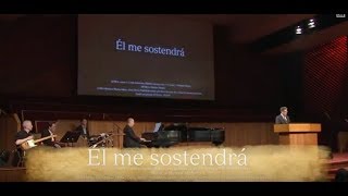 Video thumbnail of "Himno: Él me sostendrá - Conferencia Expositores 2018"