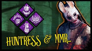 Huntress and MMR - Dead by Daylight